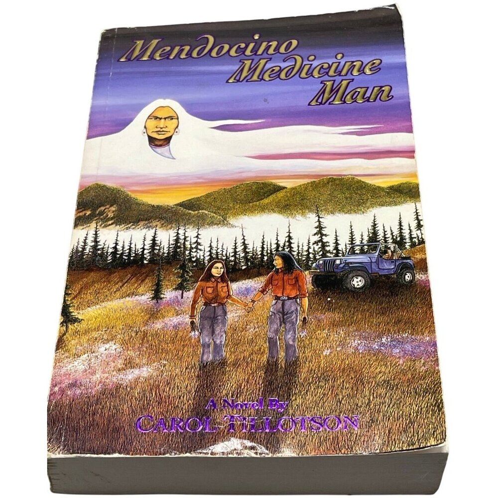 Mendocino medicine man paperback book a novel by carol tillotson English READ